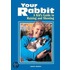Your Rabbit