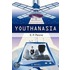 Youthanasia