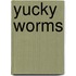 Yucky Worms