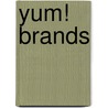Yum! Brands door Miriam T. Timpledon