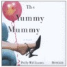 Yummy Mummy by Polly Williams