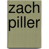 Zach Piller by Miriam T. Timpledon