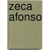 Zeca Afonso by Miriam T. Timpledon