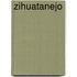 Zihuatanejo