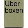 Über Boxen door Joyce Carol Oates