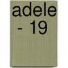 Adele  - 19 door Onbekend