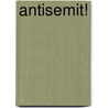 Antisemit! door Moshe Zuckermann