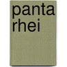 Panta Rhei door Onbekend