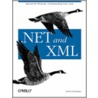 .Net And Xml by Niel M. Bornstein