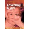 Loverboy & girl door Joost Heyink