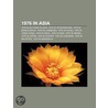 1976 in Asia by Books Llc