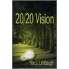 20/20 Vision by Nile J. Limbaugh