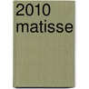 2010 Matisse door Onbekend