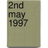 2nd May 1997 door Jack Thorne