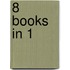 8 Books in 1