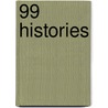99 Histories by Julia Cho