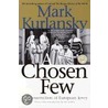 A Chosen Few door Mark Kurlansky