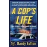 A Cop's Life door Randy Sutton