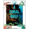 A Coral Reef door Jen Green