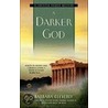 A Darker God by Barbara Cleverly