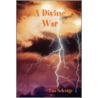 A Divine War door Lisa Selvidge