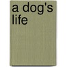 A Dog's Life door Martin Clunes