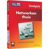 Snelgids Netwerken thuis by R. van Kempen