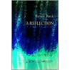 A Reflection by Renee Baca