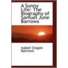 A Sunny Life door Isabel Chapin Barrows
