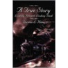 A True Story by Doreen L. Hines