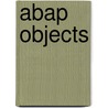 Abap Objects by Frank Wolf