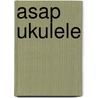 Asap Ukulele door Ron Middlebrook