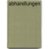 Abhandlungen