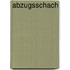 Abzugsschach