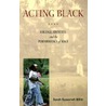 Acting Black door Sarah Susannah Willie