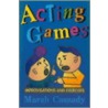 Acting Games door Marshall Cassady