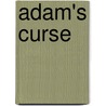 Adam's Curse door Denis Donoghue