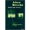 After Brecht door Janelle Reinelt