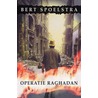 Operatie Raghadan by Bert Spoelstra