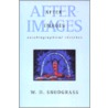 After-Images door W.D. Snodgrass