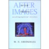 After-Images door W.D. Snodgrass