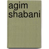 Agim Shabani door Miriam T. Timpledon