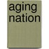 Aging Nation