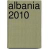 Albania 2010 by World Trade Organization