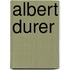 Albert Durer