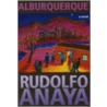 Alburquerque door Rudolfo Anaya