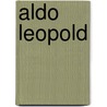 Aldo Leopold door Marybeth Lorbiecki