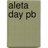 Aleta Day Pb by Francis Marion Beynon
