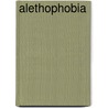 Alethophobia door Manoucher Parvin