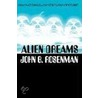 Alien Dreams by John B. Rosenman